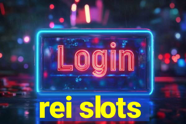 rei slots